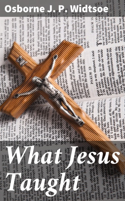 

What Jesus Taught