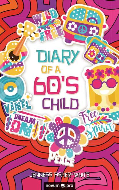 

Diary of a 60's Child