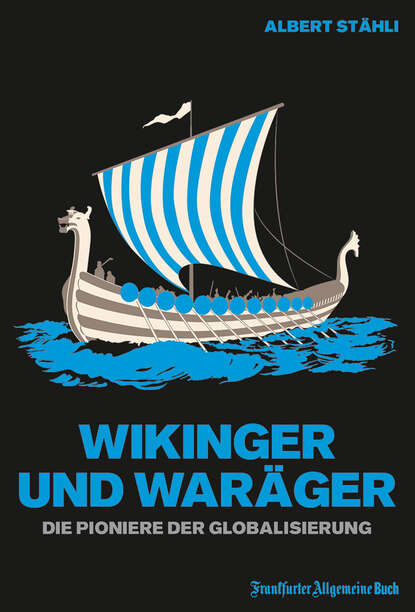 Wikinger und Waräger (Albert Stähli). 