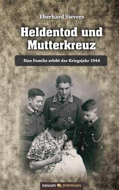 Heldentod und Mutterkreuz