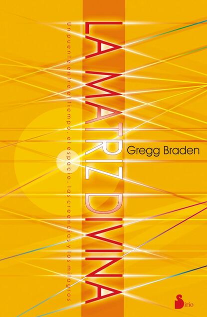 Gregg Braden - La matriz divina