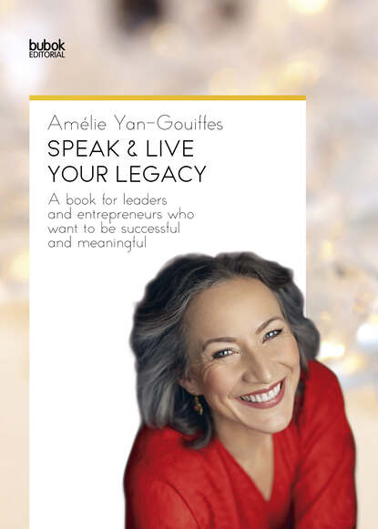 Amélie Yan-Gouiffes - Speak & live Your Legacy