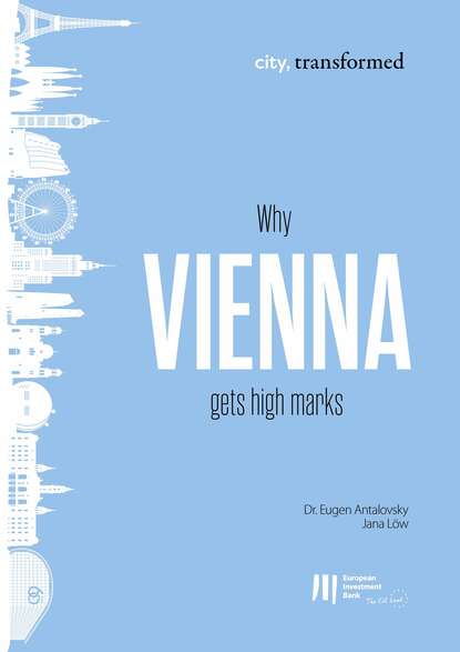 Eugen Antalovsky - Why Vienna gets high marks