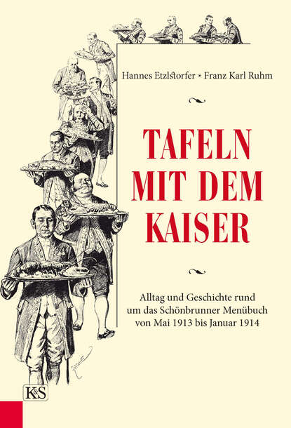 Tafeln mit dem Kaiser