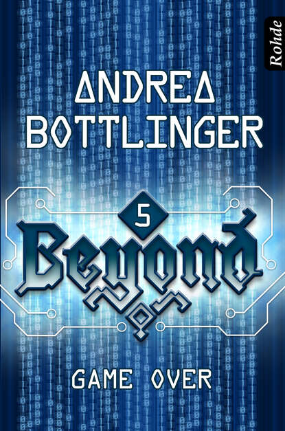 Andrea  Bottlinger - Beyond Band 5: Game Over