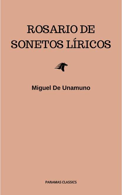 Міґель де Унамуно - Rosario de sonetos líricos