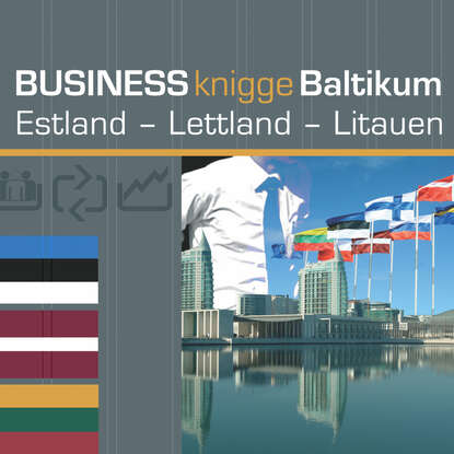 

Business Knigge Baltikum: Estland - Lettland - Litauen