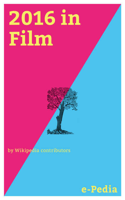 

e-Pedia: 2016 in Film
