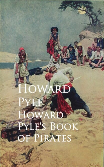 

Howard Pyle's Book of Pirates