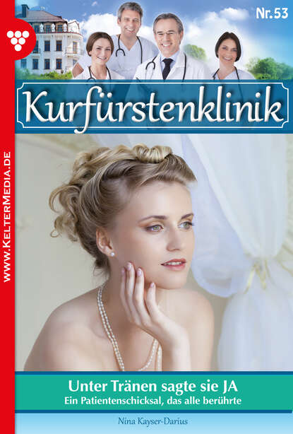 

Kurfürstenklinik 53 – Arztroman