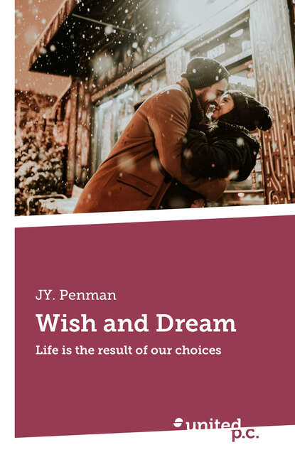 

Wish and Dream
