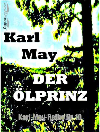 Karl May - Der Ölprinz