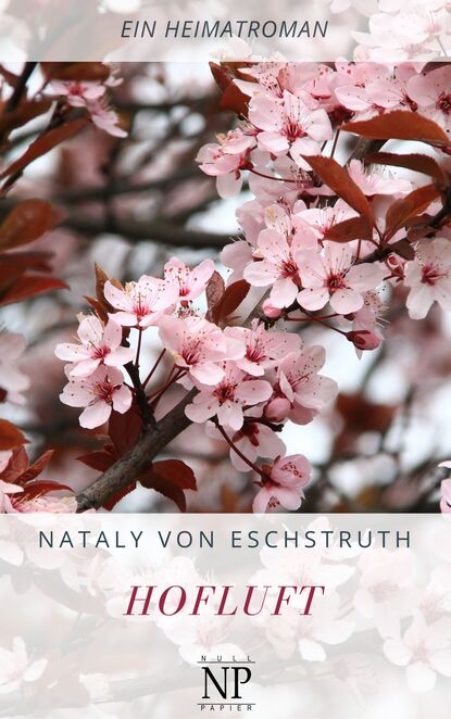 Nataly von  Eschstruth - Hofluft