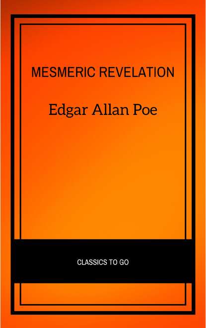 

Mesmeric Revelation