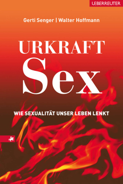 Walter  Hoffmann - Urkraft Sex