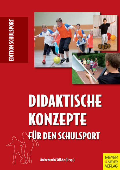 Группа авторов - Didaktische Konzepte für den Schulsport