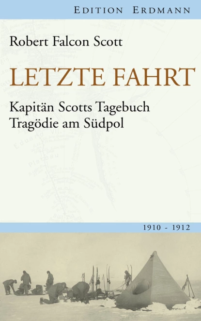 Обложка книги Letzte Fahrt, Robert Falcon Scott