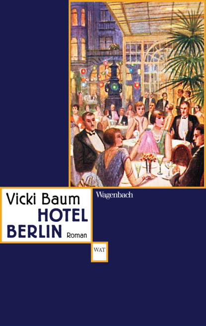 Hotel Berlin (Vicki Baum). 