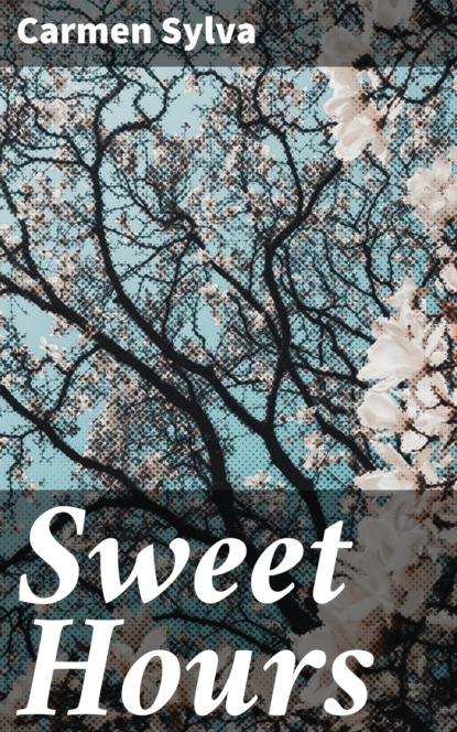 

Sweet Hours