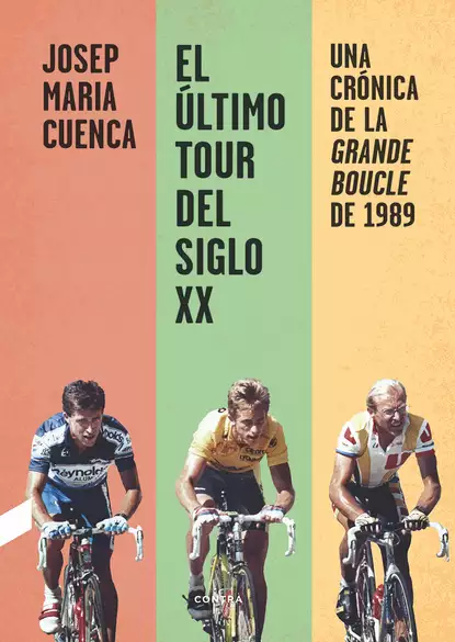 Обложка книги El último Tour del siglo XX, Josep Maria Cuenca Flores