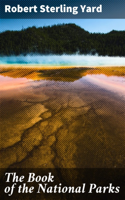 

The Book of the National Parks