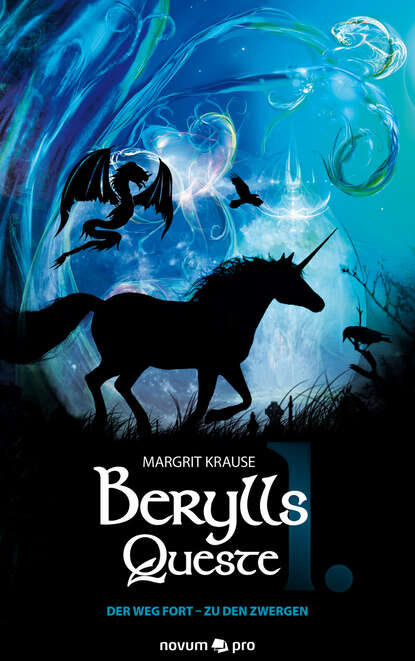 Berylls Queste I (Margrit  Krause). 