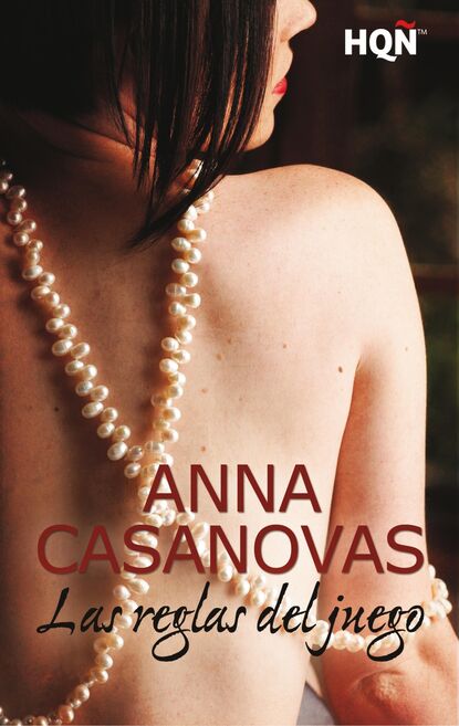 Anna Casanovas - Las reglas del juego
