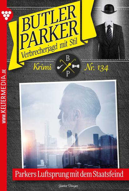 Günter Dönges - Butler Parker 134 – Kriminalroman