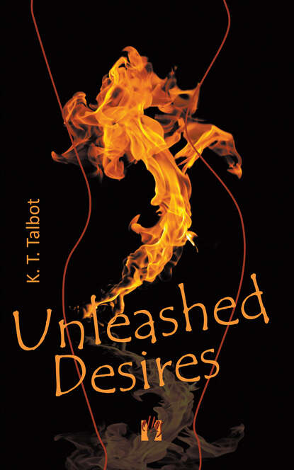 

Unleashed Desires