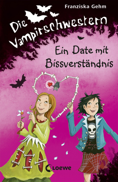 Franziska Gehm - Die Vampirschwestern 10 - Ein Date mit Bissverständnis