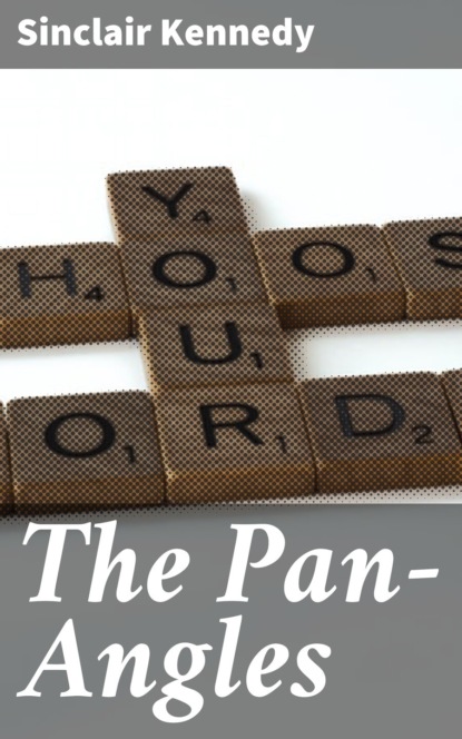 

The Pan-Angles