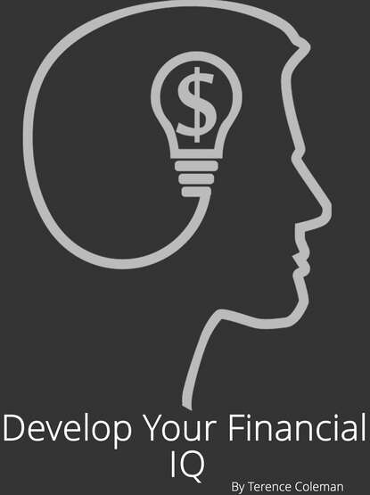 Terence Coleman - Develop Your Financial IQ