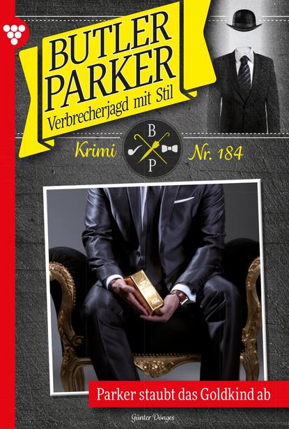 Günter Dönges - Butler Parker 184 – Kriminalroman