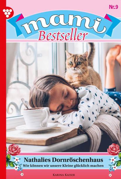 Karina Kaiser - Mami Bestseller 9 – Familienroman