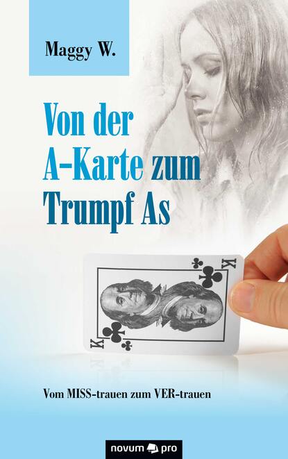 

Von der A-Karte zum Trumpf As