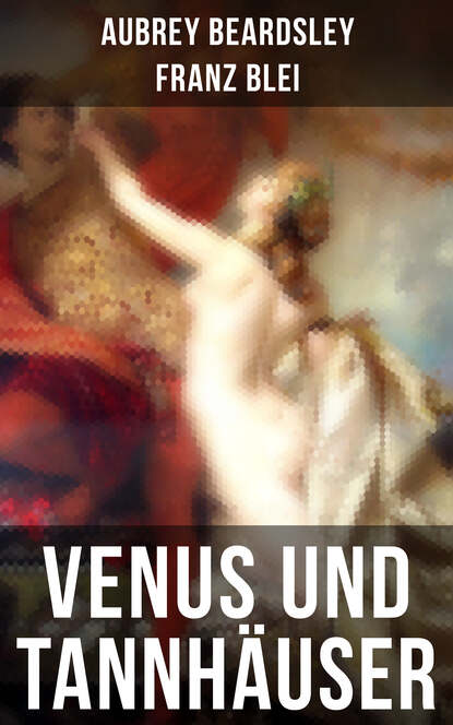 Beardsley Aubrey - Venus und Tannhäuser