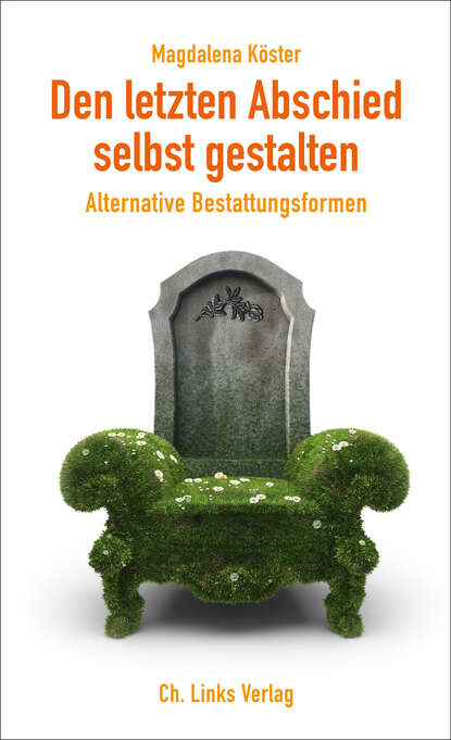 

Den letzten Abschied selbst gestalten