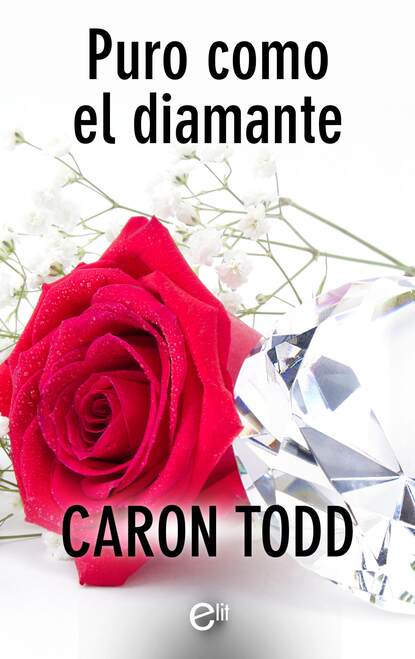 Caron Todd - Puro como el diamante