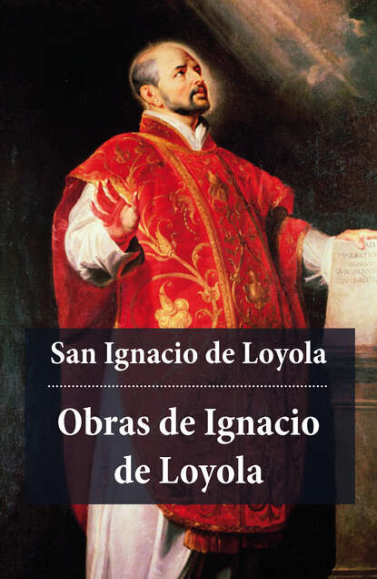 Ignacio de Loyola - 2 Obras de Ignacio de Loyola