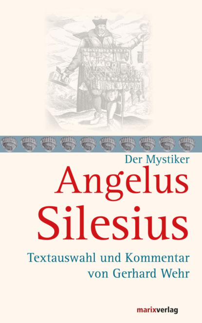 Angelus Silesius - Angelus Silesius