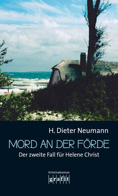 Heinrich Dieter  Neumann - Mord an der Förde