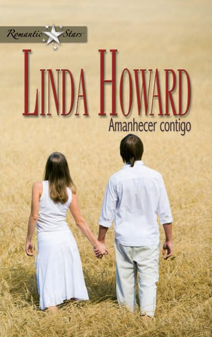 Linda Howard - Amanhecer contigo
