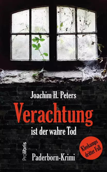 Обложка книги Verachtung ist der wahre Tod, Joachim H. Peters