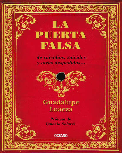 Guadalupe Loaeza - La puerta falsa