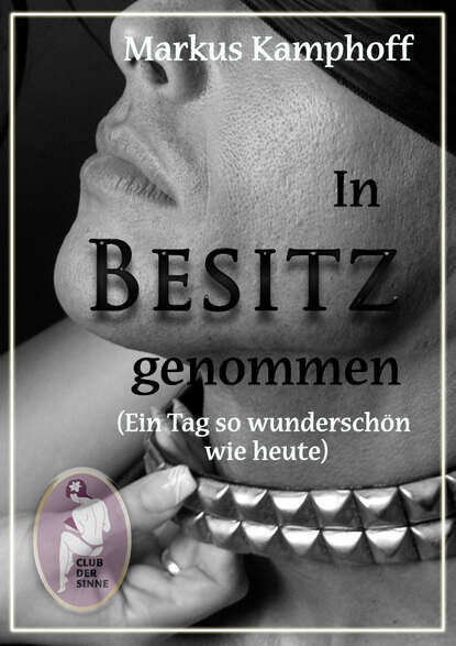 In Besitz genommen