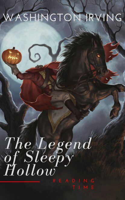 Reading Time - The Legend of Sleepy Hollow