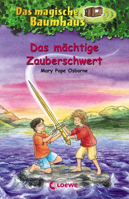 Mary Pope Osborne - Das magische Baumhaus (Band 29) - Das mächtige Zauberschwert