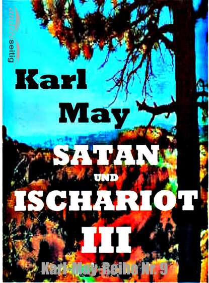 Karl May - Satan und Ischariot III
