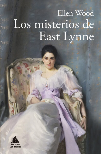 Ellen  Wood - Los misterios de East Lynne