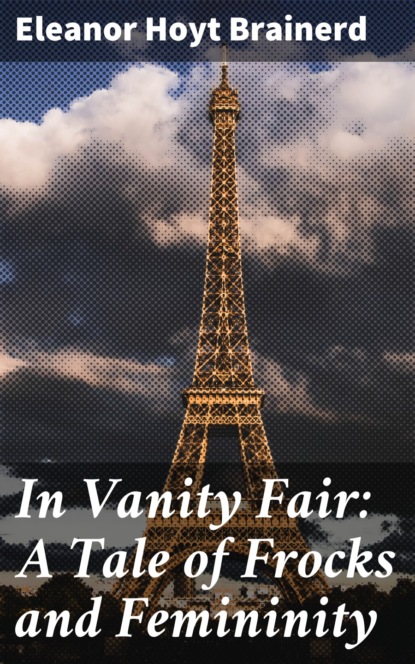 

In Vanity Fair: A Tale of Frocks and Femininity